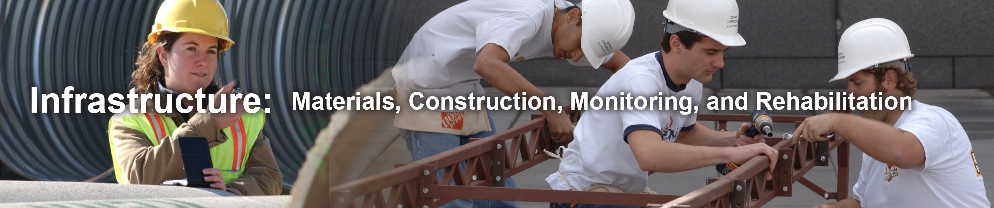 Infrastructure: Materials, Construction, Monitoring, and Rehabilitation