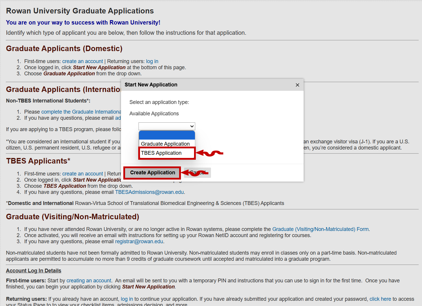 This is a copy of the application and it shows a red square around the dropdown menu where you should choose "TBES Application" and then click the Create Application button
