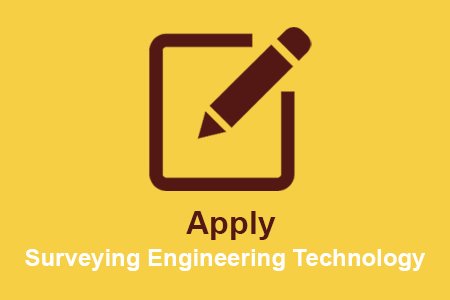 apply to surveying engineering technology