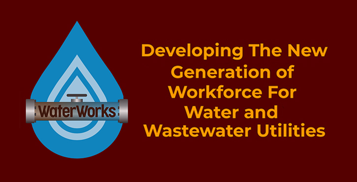 developing the new generation of workforce for water and wastewater utilities